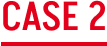 CASE2